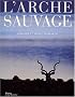 L'arche sauvage