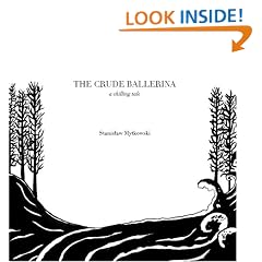The Crude Ballerina: A Chilling Tale