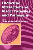 Endocrine Interactions of Insect Parasites and Pathogens (SEB Experimental Biology Reviews)