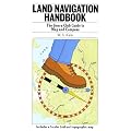 Land Navigation Handbook: The Sierra Club Guide to Map and Compass