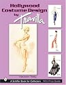 Hollywood Costume Design by Travilla (Schiffer Book for Collectors)