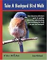 Take a Backyard Bird Walk (Take a Walk series)