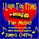 I Love Toy Trains - The Music!