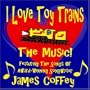 I Love Toy Trains - The Music!