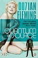 Quantum of Solace: The Complete James Bond Short Stories