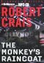 The Monkey's Raincoat (Elvis Cole/Joe Pike Series)