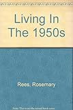Living in the 1950s