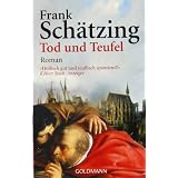 Tod und Teufelvon "Frank Sch�tzing"