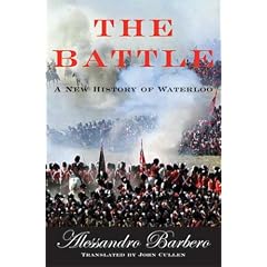 The Battle: A New History Of Waterloo