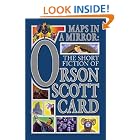 Maps in a Mirror by Orson Scott Card