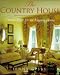 The Country House : Classic Style for an Elegant Home