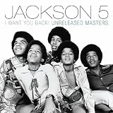 I Want You Back! Unreleased Masters/The Jackson 5