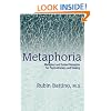 Metaphoria: Metaphor and Guided Metaphor for Psychotherapy and Healing