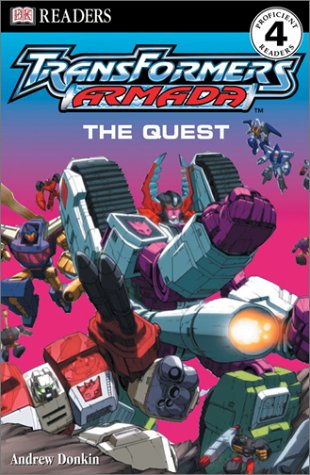 Transformers Armada: The Quest (DK Readers: Level 4)