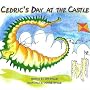 Cedric's Day at the Castle