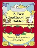 A First Cookbook for Children (Dover Pictorial Archive Series)