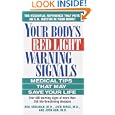 Your Body's Red Light Warning Signals