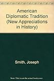 The American diplomatic tradition