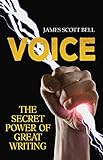 VOICE: The Secret Power of Great Writing