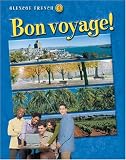 Bon voyage! Level 3, Student Edition (Glencoe French)