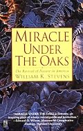 Miracle Under the Oaks: The Revival of Nature in America