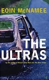 Cover of The Ultras by Eoin McNamee 0571207758
