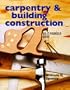 Carpentry & Building Construction: A Do-It-Yourself Guide