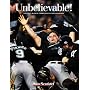 Unbelievable: The 2003 World Series Champion Florida Marlins