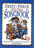 Mel Bay's Front Porch Old-Time Songbook