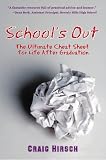 School's Out: The Ultimate Cheat Sheet for Life After Graduation