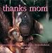 Thanks, Mom: Humorous and Meaningful Quotes on Motherhood (Inspiring Ideas for Parents)