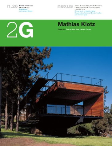 Mathias Klotz (2G: International Architecture Review)