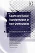 Courts And Social Transformation in New Democracies: An Institutional Voice for the Poor?