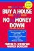 How to Buy a House With No or Little Money (Or Little Money Down) by Martin M. Shenkman ISBN 0471109207