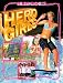 Books : Hero Girls (Girls Rock!)