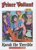 Prince Valiant: Karak the Terrible v.44: Karak the Terrible Vol 44