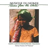 Haïti - Les 101 nations du Vaudou