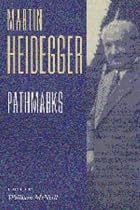Pathmarks (Texts in German Philosophy)