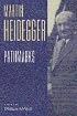 Pathmarks (Texts in German Philosophy)