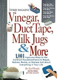 Yankee Magazine Vinegar, Duct Tape, Milk Jugs & More: 1,001 Ingenious Ways to Use Common Household Items to Repair, Restore, Revive, or Replace Just about ... in Your Life (Yankee Magazine Guidebook)