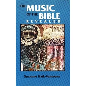 The Music of the Bible Revealed: The Deciphering of a Millenary Notation