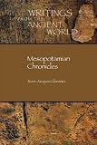 Buy : Mesopotamian Chronicles (Writings from the Ancient World) (Writings from the Ancient World)
