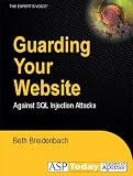 Guarding Your Website Against SQL Injection Attacks