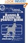 Raising & Feeding the Perfect Horse (John Lyons Perfect Horse Library Series)