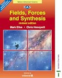 Nelson Advanced Science - Fields, Forces and Synthesis (Nelson Advanced Science)