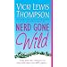 Nerd Gone Wild