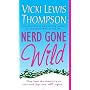 Nerd Gone Wild