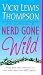Nerd Gone Wild