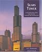 Sears Tower: A Building Book from the Chicago Architecture Foundation