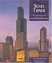 Sears Tower: A Building Book from the Chicago Architecture